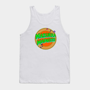 Mazurka Madness Tank Top